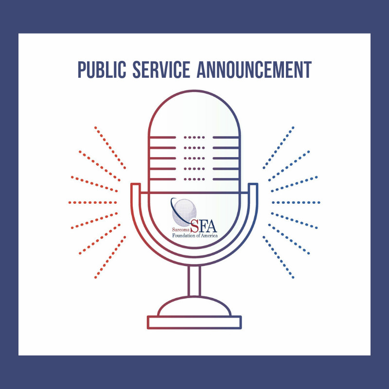 Public Service Announcement- Sarcoma Awareness Events